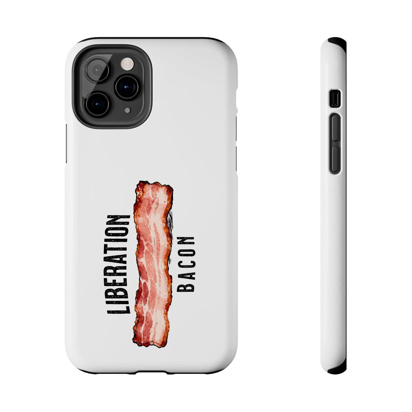 Liberation Bacon Tough Phone Case – Protect Freedom in Your Pocket