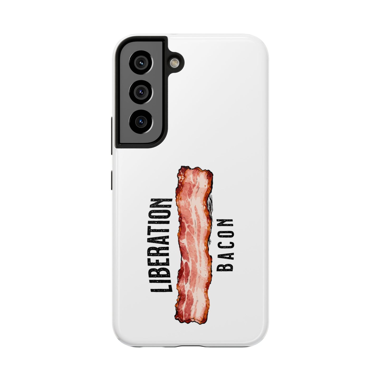 Liberation Bacon Tough Phone Case – Protect Freedom in Your Pocket