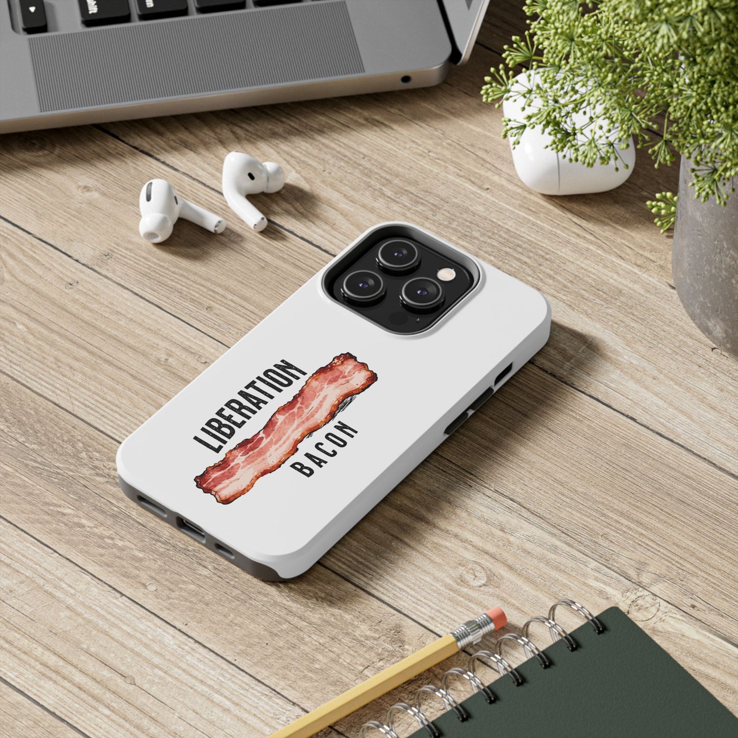 Liberation Bacon Tough Phone Case – Protect Freedom in Your Pocket