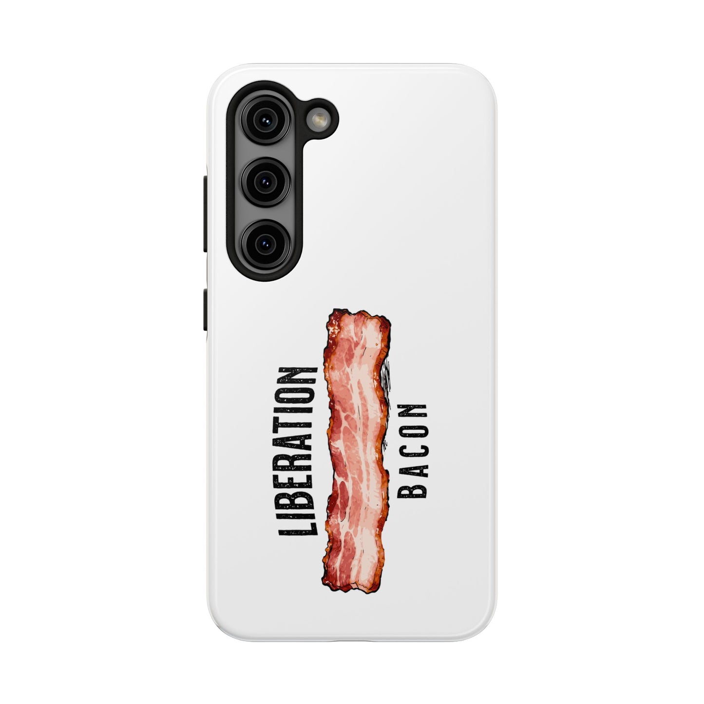 Liberation Bacon Tough Phone Case – Protect Freedom in Your Pocket
