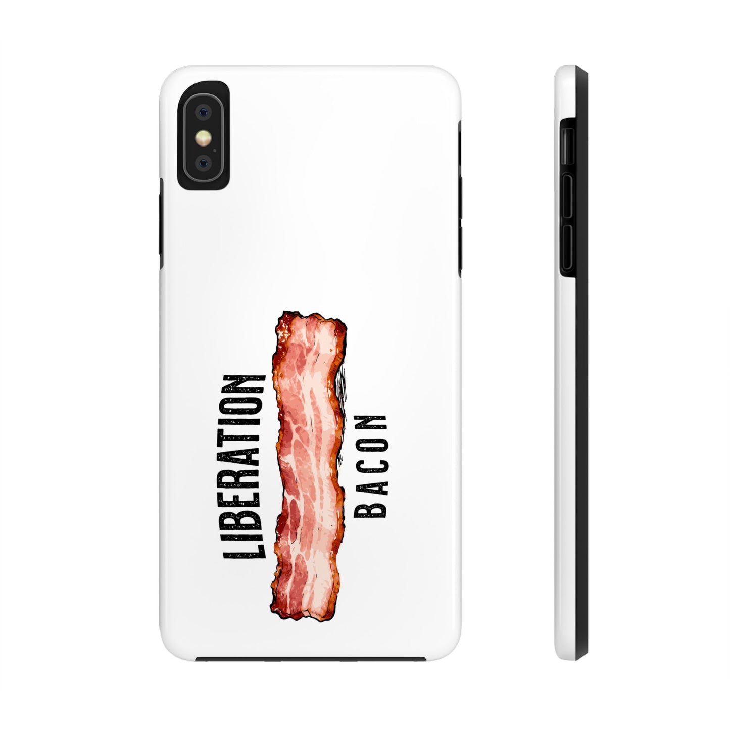 Liberation Bacon Tough Phone Case – Protect Freedom in Your Pocket