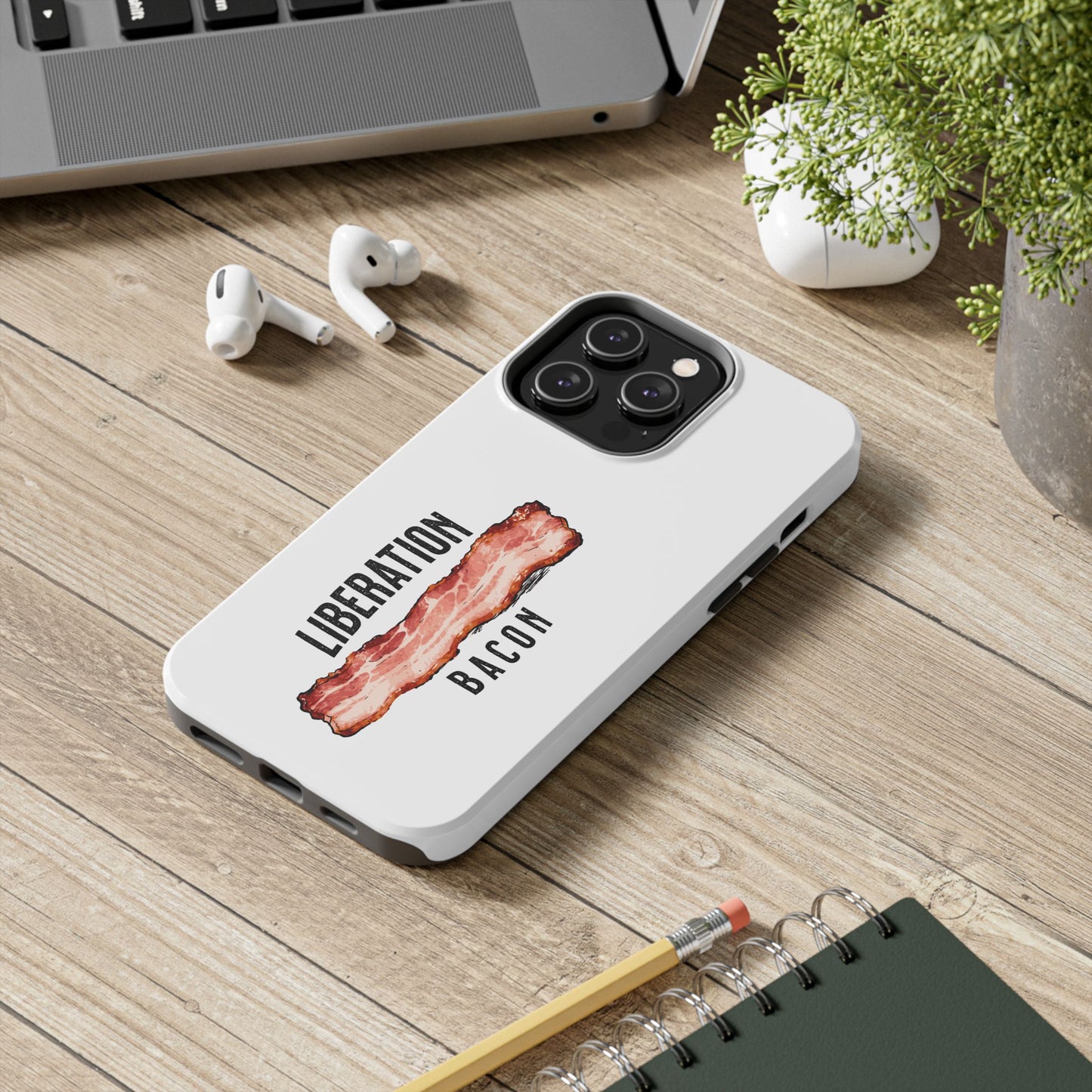 Liberation Bacon Tough Phone Case – Protect Freedom in Your Pocket